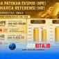 Pemerintah menetapkan Harga Patokan Ekspor (HPE) emas periode kedua Juni 2026 sebesar USD 143.190,64 per kilogram, turun 3,51% dibandingkan periode pertama Juni 2026 yang sebesar USD 148.396,49 per kilogram. Sementara itu, Harga Referensi (HR) emas juga mengalami penurunan dari USD 4.615,65 per troy ounce (t oz) menjadi USD 4.453,73 per troy ounce (t oz).
